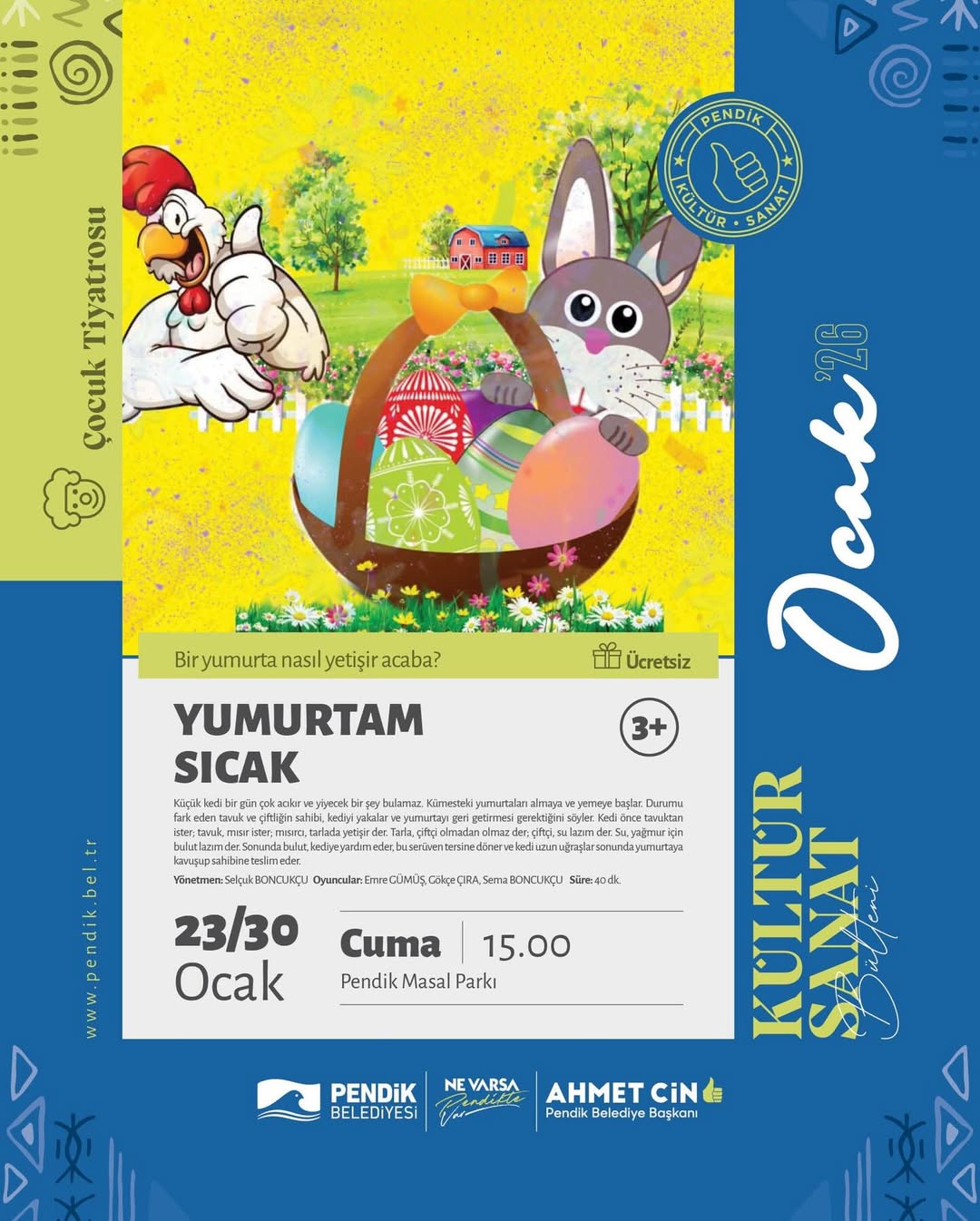 Pendik Kültür Sanat - Çocuk Tiyatrosu: Yumurtam Sıcak